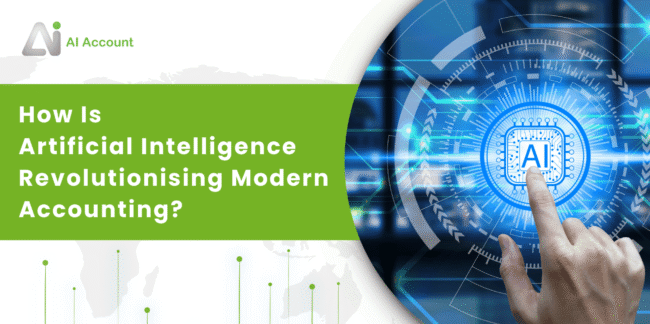 How Is Artificial Intelligence Revolutionising Modern Accounting How Is Artificial Intelligence Revolutionising Modern Accounting