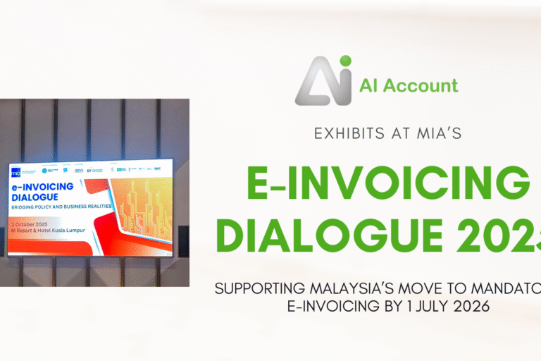 Ai-Account-Exhibits-At-Mias-E-Invoicing-Dialogue-2025-Supporting-Malaysias-Move-To-Mandatory-E-Invoicing-By-1-July-2026 (1) Ai Account Exhibits At Mias E Invoicing Dialogue 2025 Supporting Malaysias Move To Mandatory E Invoicing By 1 July 2026 1