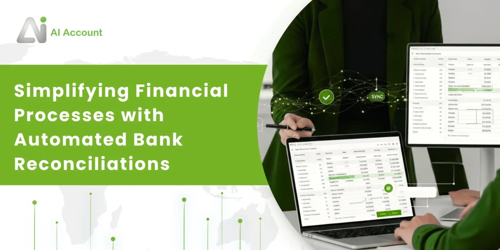Simplifying Financial Processes with Automated Bank Reconciliations