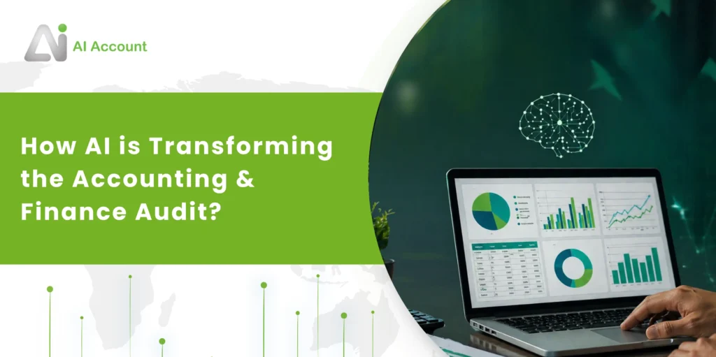 How AI is Transforming the Accounting & Finance Audit