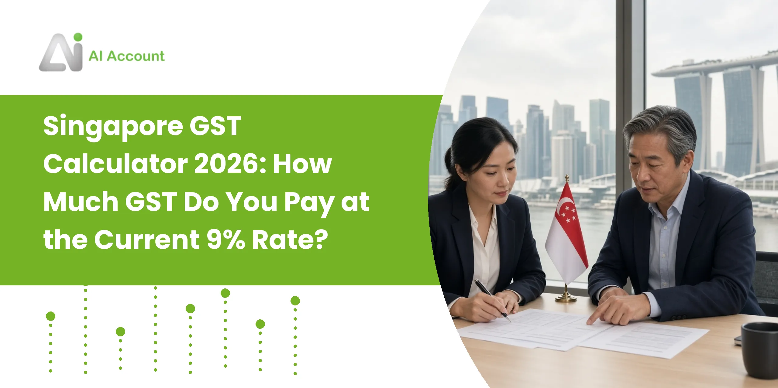 Singapore GST Calculator 2026: How Much GST Do You Pay at the Current 9% Rate?